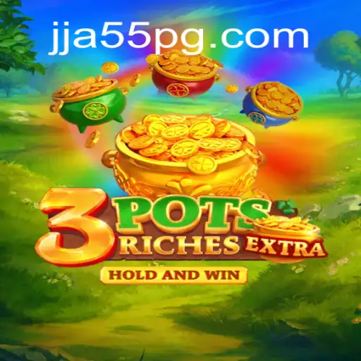 Exploring the Exciting World of 3potsExtra Slots