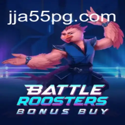 BattleRoostersBonusBuy: A Closer Look at JJA55 Oficial Slots Brasil #1