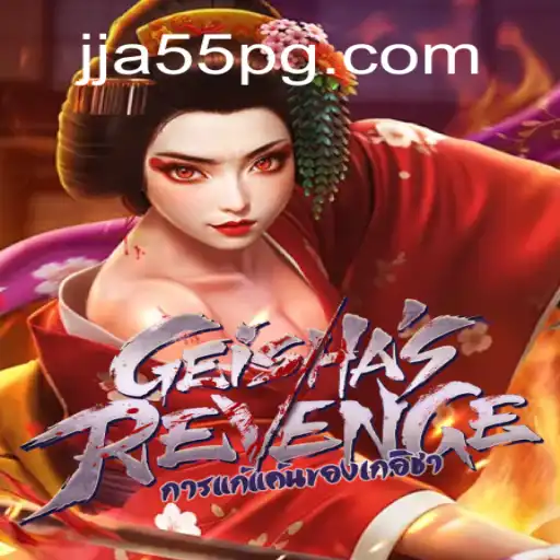 GeishasRevenge: An Exciting Journey into the World of JJA55 Oficial Slots Brasil #1