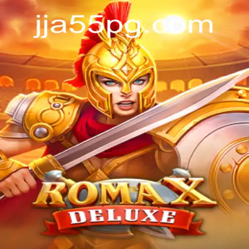 Explore the Thrilling World of RomaXDeluxe with JJA55 Oficial Slots Brasil #1